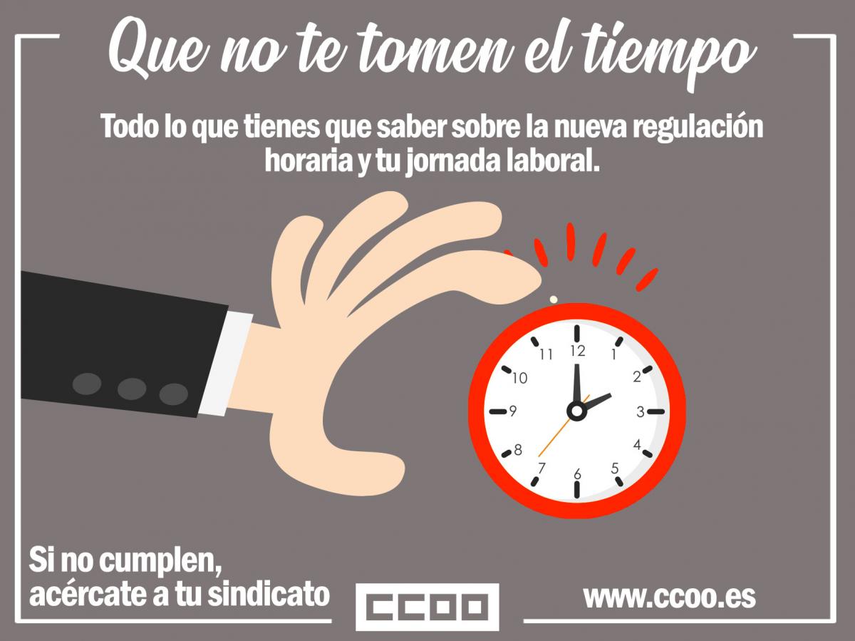 Campaña de información de CCOO sobre el registro horario: QUE NO TE TOMEN EL TIEMPO