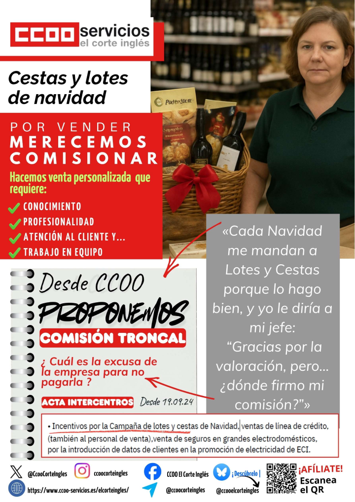 CCOO ECI COMISIONES OBRERAS EL CORTE INGLES EXIGIMOS COMISION INCENTIVO TRONCAL CESTAS DE NAVIDAD SISTEMA DE INCENTIVOS ECI